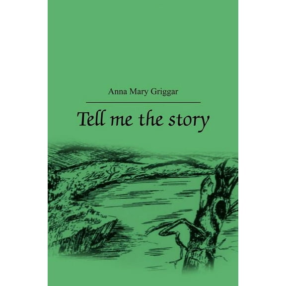Tell Me The Story