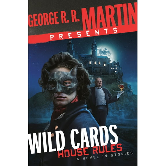 George R. R. Martin Presents Wild Cards: House Rules: A Novel in Stories, (Hardcover)
