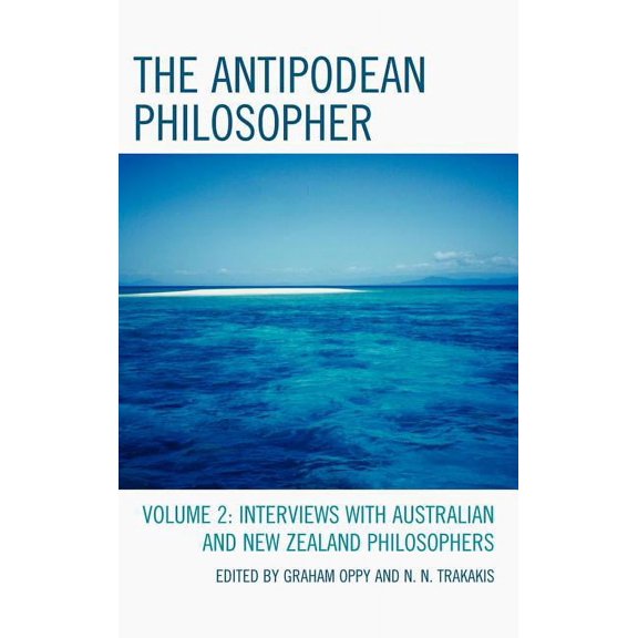 Antipodean Philosopher: Interviews on Philosophy in Australia and New Zealand, (Hardcover)