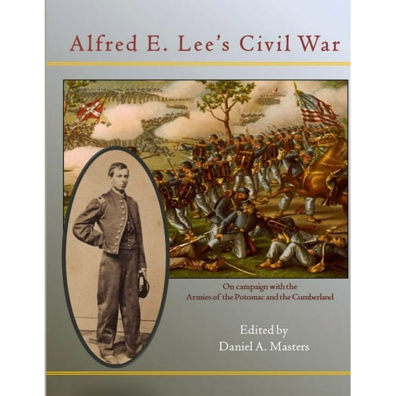 Alfred E. Lee's Civil War, (Paperback)