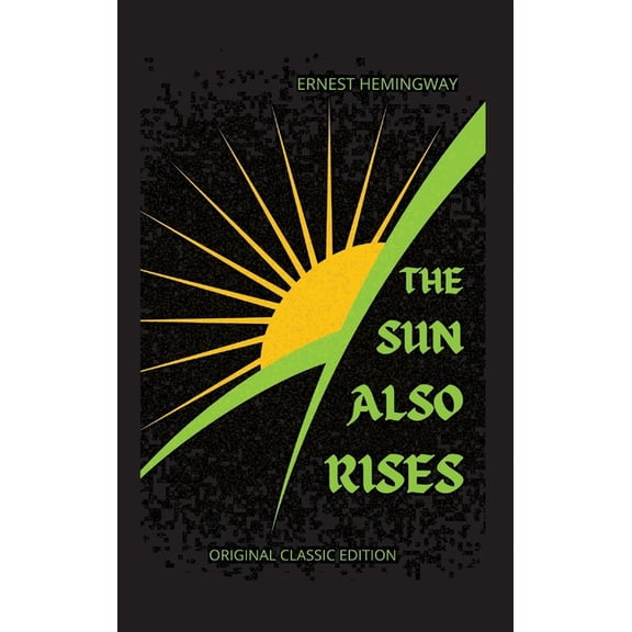 The Sun Also Rises, (Hardcover)