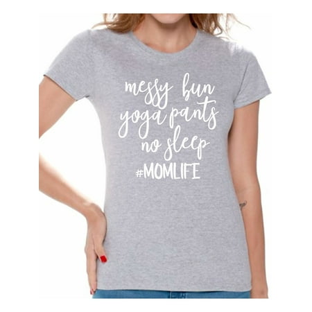 Awkward Styles Women's Messy Bun Yoga Pants No Sleep Momlife Hashtag Graphic T-shirt Tops