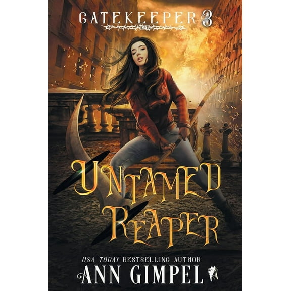 Gatekeeper Untamed Reaper: An Urban Fantasy, Book 3, (Paperback)