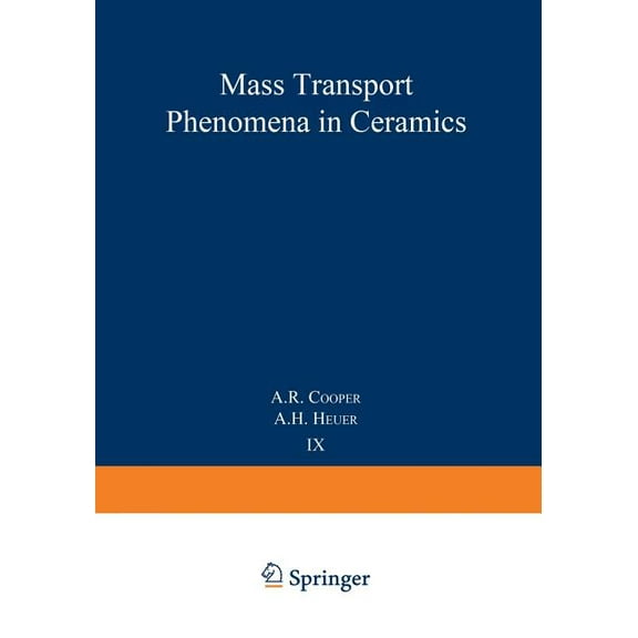 Materials Science Research Mass Transport Phenomena in Ceramics, Book 9, (Paperback)