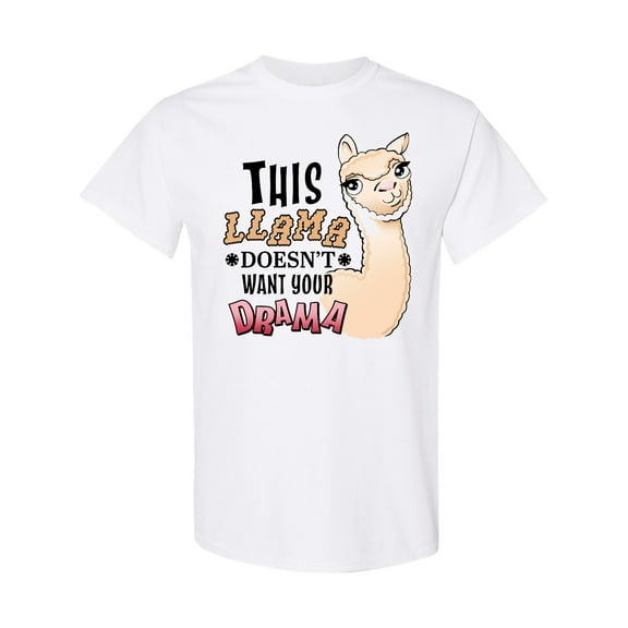 Inktastic This Llama Doesn't Want Your Drama Cute Llama T-Shirt