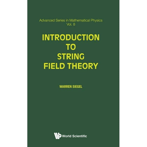 Advanced Mathematical Physics Introduction to String Field Theory (V8), Book 8, (Hardcover)