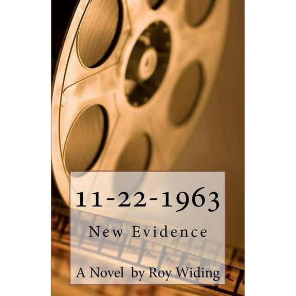 11-22-1963: New Evidence (Paperback)