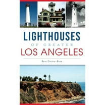 Lighthouses of Greater Los Angeles (Hardcover)