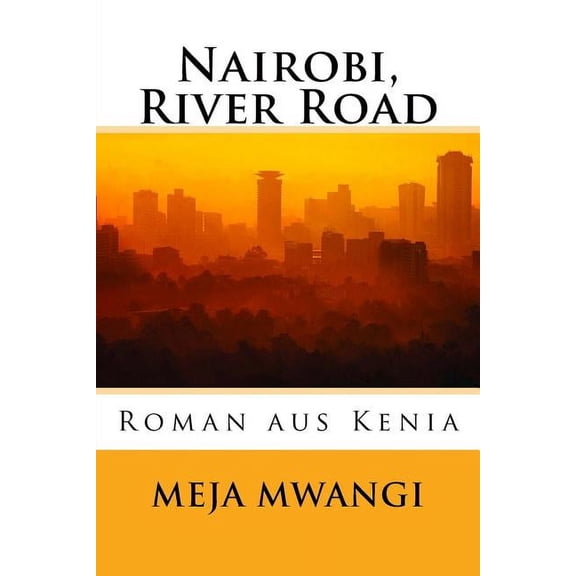 Nairobi, River Road (Paperback)