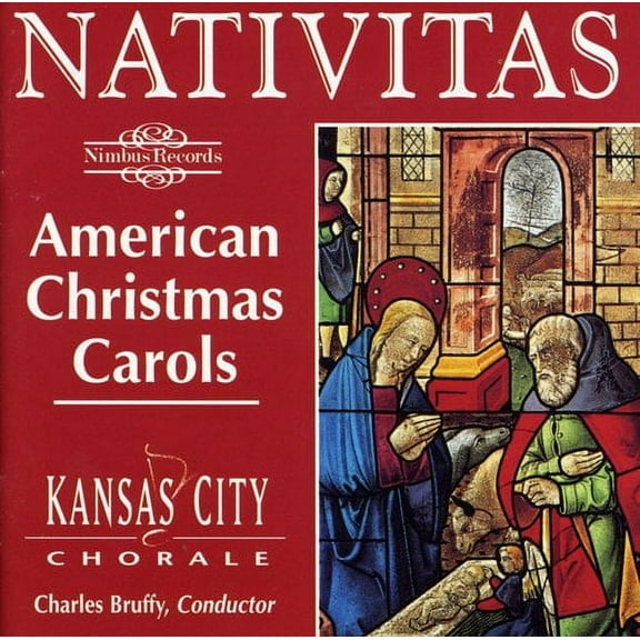 Kansas City Chorale - Nativitas: American Christmas Carols - Music & Performance - CD