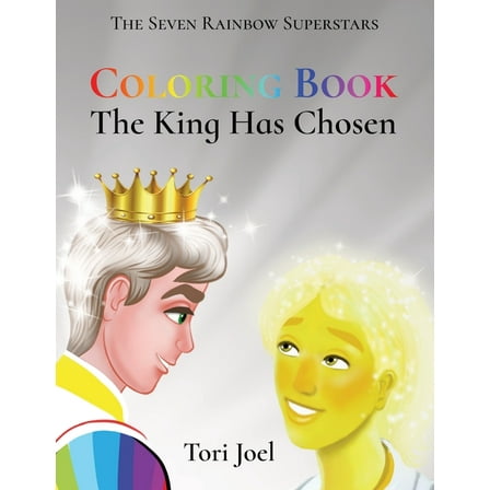 Coloring Book -The King Has Chosen, (Paperback)