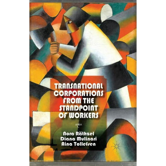 Transnational Corporations from the Standpoint of Workers, (Paperback)
