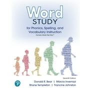 Word Study for Phonics, Spelling, and Vocabulary Instruction (Formerly Words Their Way(tm)) (Paperback)