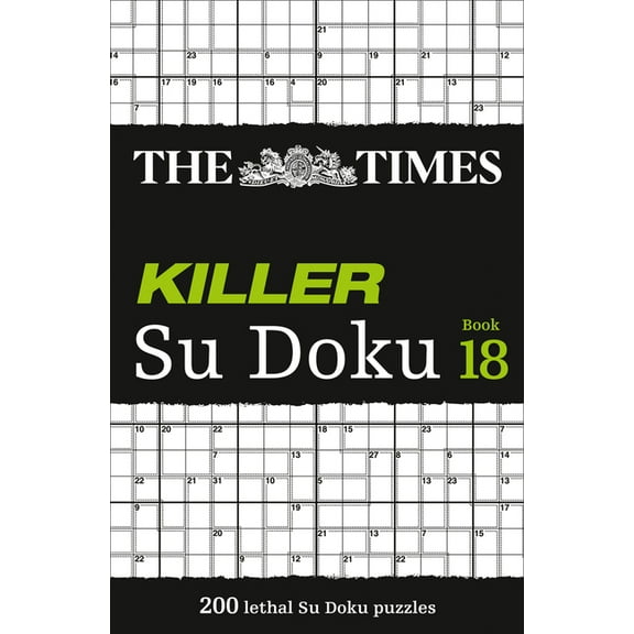 Times Su Doku The Times Killer Su Doku Book 18: 200 Lethal Su Doku Puzzles, (Paperback)