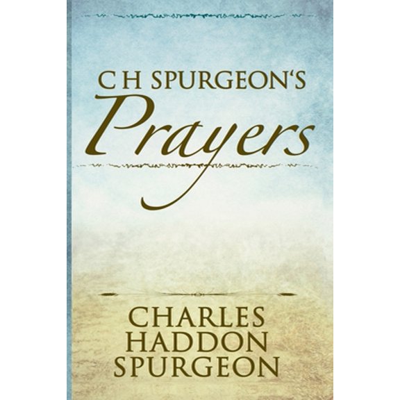 Pre-Owned C H Spurgeon's Prayers (Illustrated) (Paperback)