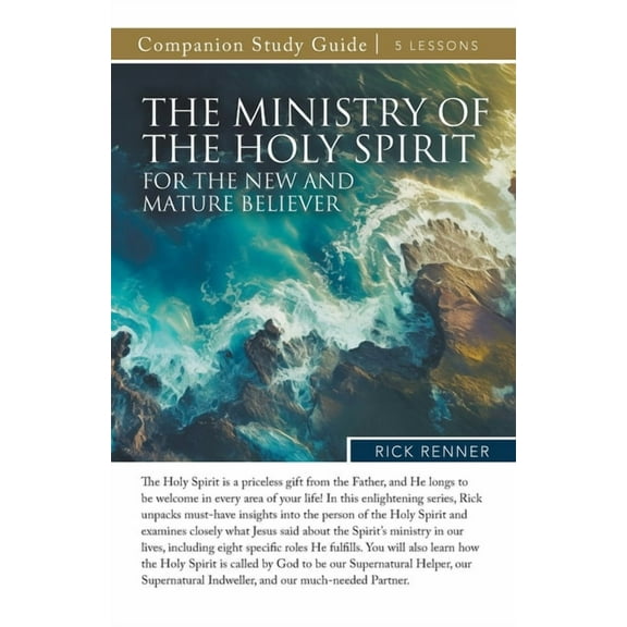 The Ministry of the Holy Spirit for the New and Mature Believer Study Guide, (Paperback)