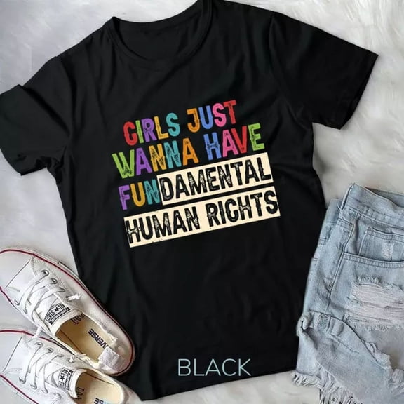 Womens Girls Just Wanna Have Fun...Damental T-Shirt Unisex T-Shirt