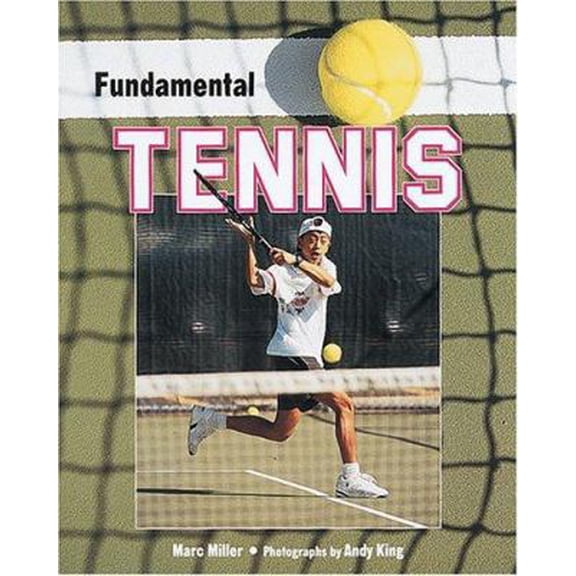Pre-Owned Fundamental Tennis (Hardcover) by Marc Miller