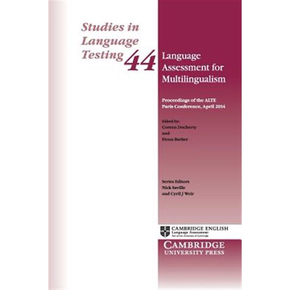 Pre-Owned Studies in Language Testing Language Assessment for Multilingualism Paperback: Proceedings of the Alte Paris Conference, April 2014, Book 44, (Paperback)
