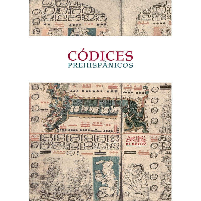 CODICES PREHISPANICOS NO 109 ARTES DE MEXICO Y DEL MUNDO ALBERTO RUY-SANCHEZ LACY