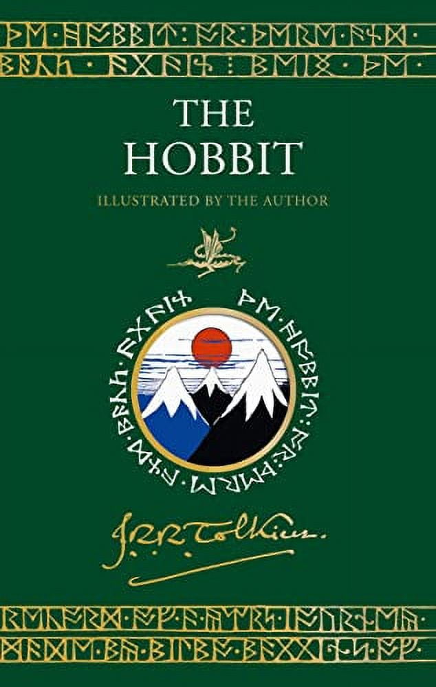 J. R. R. Tolkien: The Hobbit Illustrated by the Author: Illustrated by J. R. R. Tolkien (Hardcover)