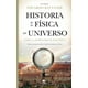 thumbnail image 1 of Historia de la Física del Universo Guadalmazán Pasta Blanda, 1 of 2