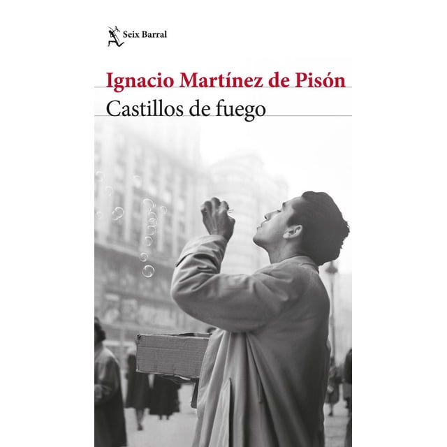 Libro Castillos De Fuego Tapa Blanda, Autor Ignacio Martinez De Pison, Editorial Seix Barral Mexico