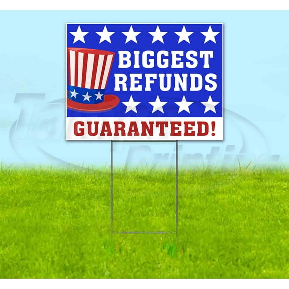 Big Refund Guaranteed (18" x 24") Yard Sign, Includes Metal Step Stake