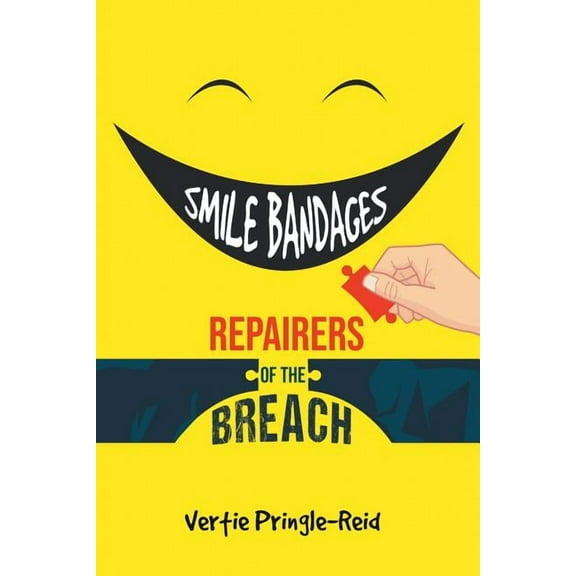 Smile Bandages, Repairers of the Breach, (Paperback)