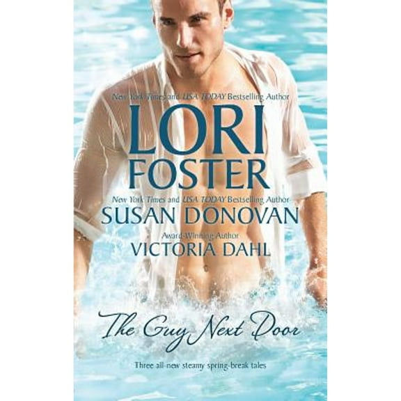 Pre-Owned The Guy Next Door: An Anthology (Paperback 9780373775569) by Lori Foster, Susan Donovan, Victoria Dahl