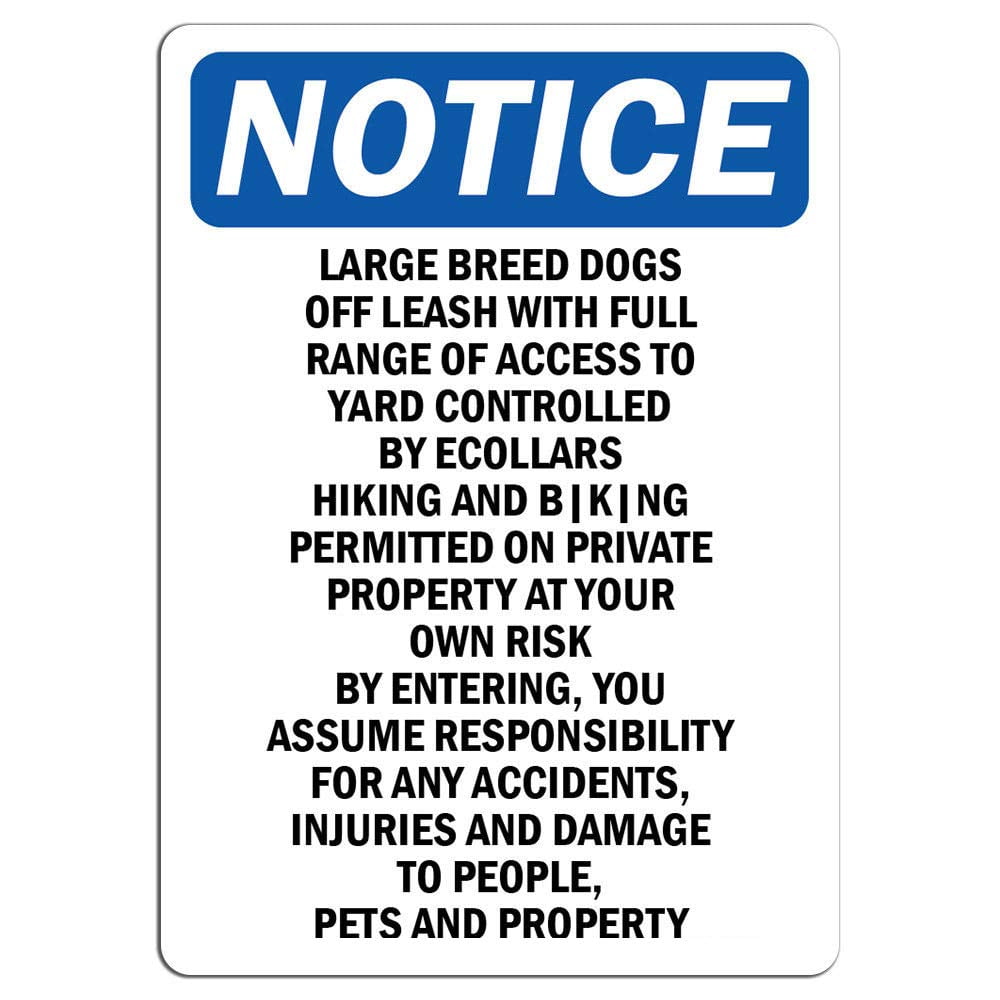 Notice Large Breed Dogs Off Leash with Full Range Safety Notice Signs
