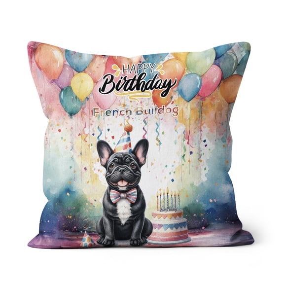 Happy Birthday to French Bulldog Kitten Party Balloons Cake Pillow Cushion Double Sided Dog Lover Gifts Throw Pillow - 00027