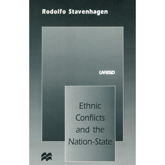 Ethnic Conflicts and the Nation-State, (Paperback)