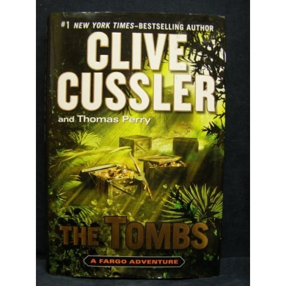 Pre-Owned The Tombs: A Fargo Adventure (Hardcover) 0399159266 9780399159268