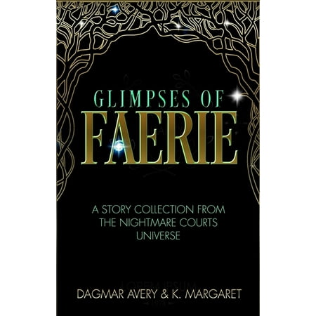 Glimpses of Faerie (Paperback)