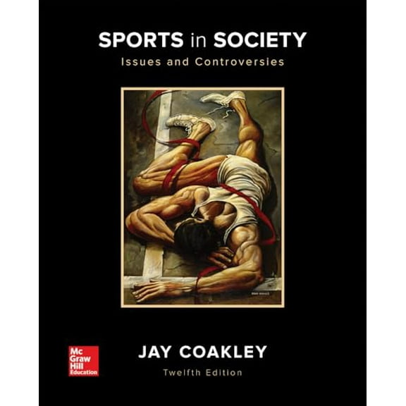 Pre-Owned Sports in Society: Issues and Controversies (Paperback) 0073523542 9780073523545