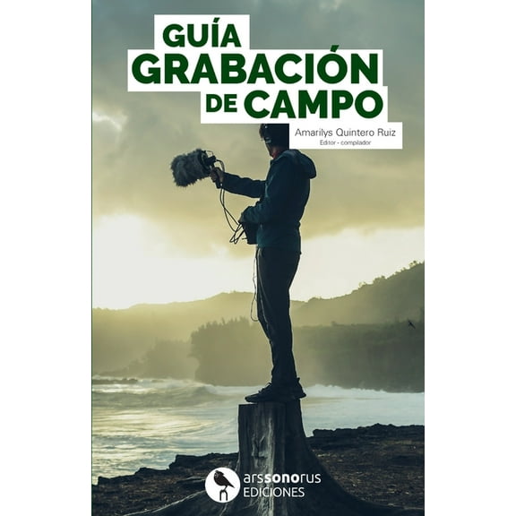 GuÃÂa Grabación de Campo: Compilación, (Paperback)
