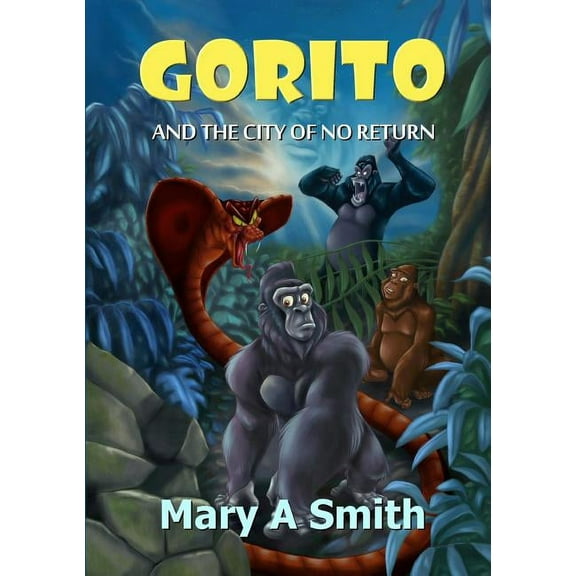 Gorito and The City of No Return, (Paperback)