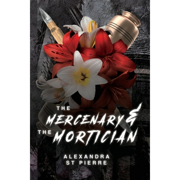 The Mercenary and the Mortician, (Paperback)