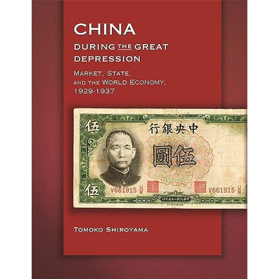 Pre-Owned China During the Great Depression: Market, State, and the World Economy, 1929-1937 (Paperback) 0674036174 9780674036178