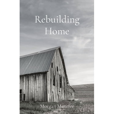 Rebuilding Home, (Paperback)