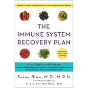 Pre-Owned The Immune System Recovery Plan: A Doctor's 4-Step Program to Treat Autoimmune Disease (Hardcover 9781451694970) by Dr. Susan Blum, Michele Bender, Dr. Mark Hyman