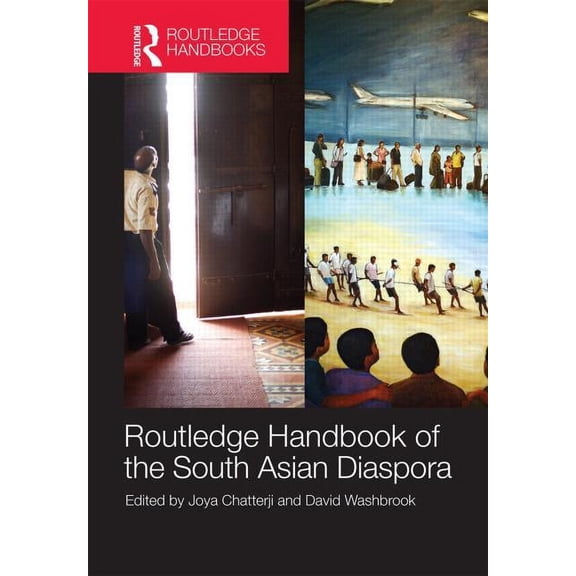 Routledge Handbooks (Hardcover) Routledge Handbook of the South Asian Diaspora, (Hardcover)