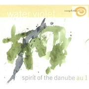 Water Violet: Spirit Of The Danube
