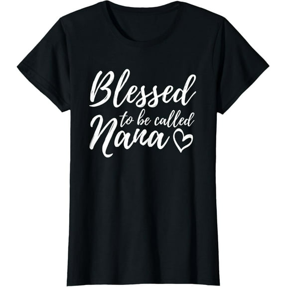 Blessed to be Called Nana Shirt - Christmas Grandma Gift T-ShirtMen and women, Black T-shirt, size: Extra large S-4XL
