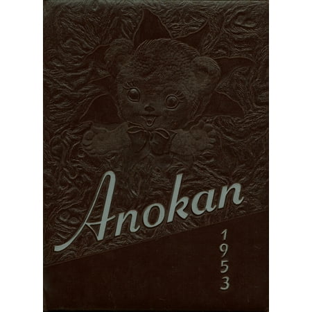 (Custom Reprint) Yearbook: 1953 Anoka High School - Anokan Yearbook (Anoka MN)