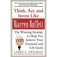 thumbnail image 1 of Pre-Owned Think, Act, and Invest Like Warren Buffett: the Winning Strategy to Help You Achieve Your Financial and Life Goals (Hardcover) 9780071809955, 1 of 1