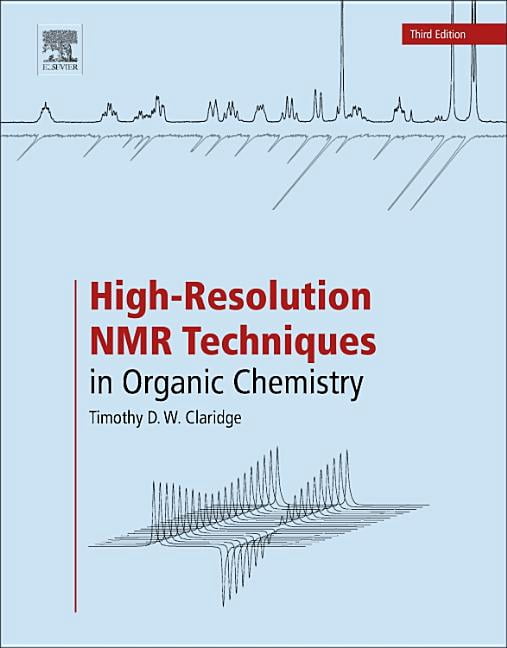 HighResolution NMR Techniques in Organic Chemistry (Paperback