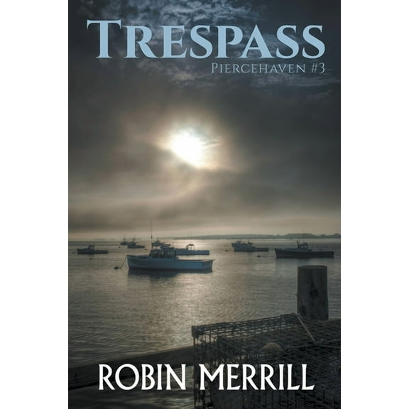 Piercehaven Trespass, Book 3, (Paperback)