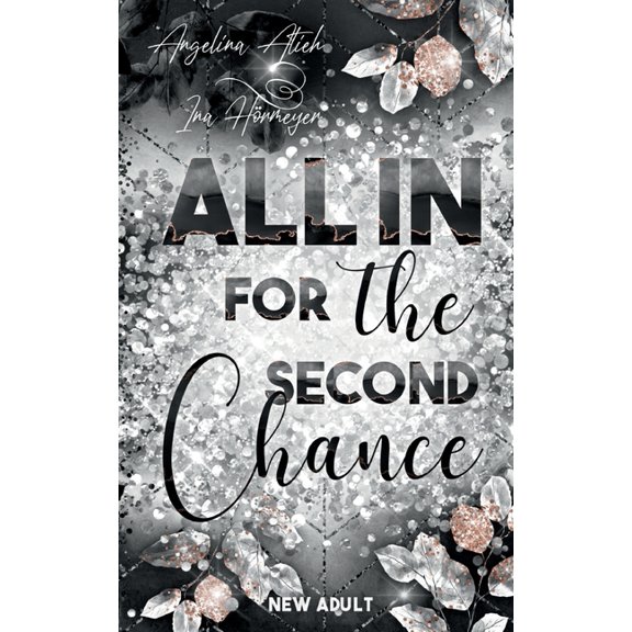 All In for the Second Chance (Paperback)